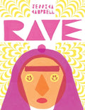 Rave - Hardcover