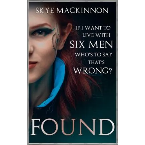 Found: A Sci-Fi Reverse Harem - Paperback