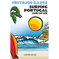 Surfing Portugal: Lines of Life - Paperback