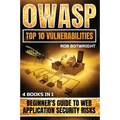 OWASP Top 10 Vulnerabilities: Beginner's Guide To Web Application Security Risks - Paperback
