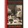 Finding Schifrah: The Journey of a Dutch Holocaust Child Survivor - Paperback