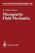 Microgravity Fluid Mechanics: Iutam Symposium Bremen 1991 - Paperback