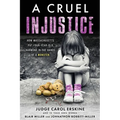 A Cruel Injustice - Paperback