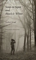 Songs in Sepia and Black and White - Paperback