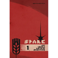 Spark: An Iskra Retrospective and Catalog, Volume 1 - Hardcover