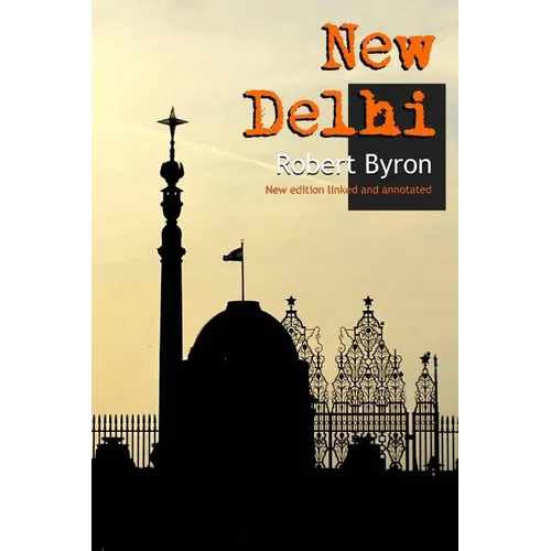 New Delhi: New annotated edition - Paperback