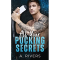 All Your Pucking Secrets - Paperback