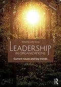 Leadership in Organizations: Current Issues and Key Trends - Paperback