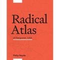 Radical Atlas of Ferguson, USA - Paperback