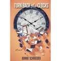 Turn Back the Clocks - Paperback