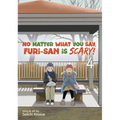 No Matter What You Say, Furi-San Is Scary! Vol. 4 - Paperback