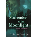 Surrender to the Moonlight - Paperback