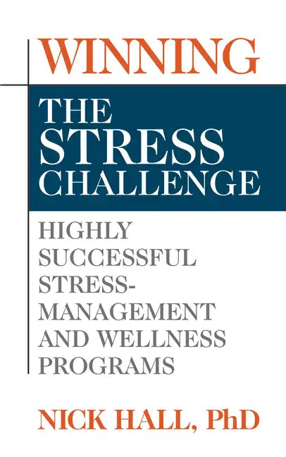 Winning the Stress Challenge - Paperback