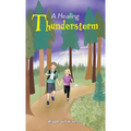 A Healing Thunderstorm - Hardcover