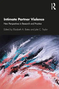 Intimate Partner Violence: New Perspectives in Research and Practice - Paperback