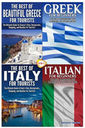 The Best of Beautiful Greece for Tourists & Greek for Beginners & The Best of Italy for Tourists & Italian for Beginners - Paperback