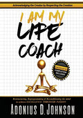 I Am My Life Coach - Paperback