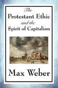 The Protestant Ethic and the Spirit of Capitalism - Paperback