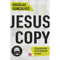Jesuscopy: The Revolution of the Imitators of Jesus - Paperback