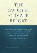 The Gwich'in Climate Report - Paperback