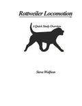 Rottweiler Locomotion - Paperback