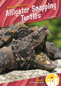 Alligator Snapping Turtles - Library Binding