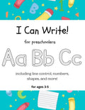 I Can Write!: for preschoolers - Paperback