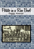 Potato in a Rice Bowl - Hardcover