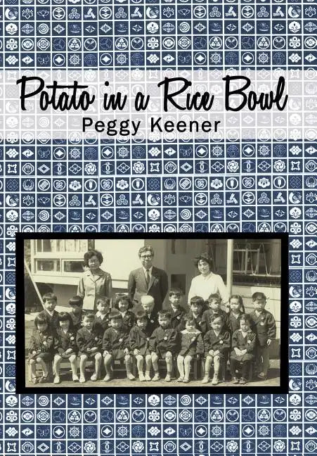 Potato in a Rice Bowl - Hardcover