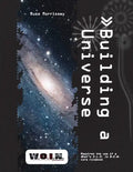 [WOIN] Building A Universe - Paperback