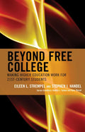 Beyond Free College: Making Higher Education Work for 21st Century Students - Paperback