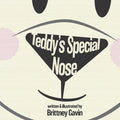 Teddy's Special Nose - Paperback