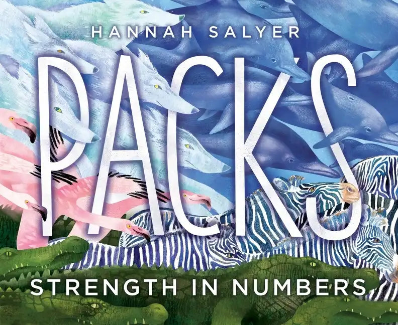 Packs: Strength in Numbers - Hardcover