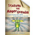 Starving the Anger Gremlin: A Cognitive Behavioural Therapy Workbook on Anger Management for Young People - Paperback