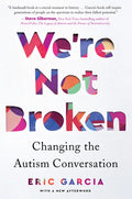 We're Not Broken: Changing the Autism Conversation - Paperback