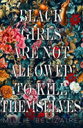 Black Girls Are Not Allowed to Kill Themselves - Paperback