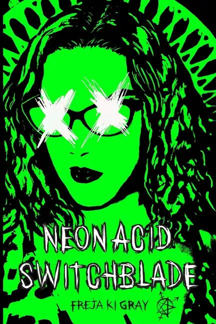 Neon Acid Switchblade - Paperback