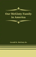 Our McGinty Family in America - Hardcover