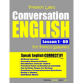 Preston Lee's Conversation English For French Speakers Lesson 1 - 60 - Paperback