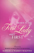 When Is The First Lady Ever First - Paperback
