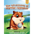 The Adventures of Harriet Hamster - Hardcover