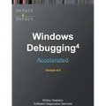 Accelerated Windows Debugging 4D: Training Course Transcript and WinDbg Practice Exercises, Fourth Edition - Paperback