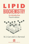 Lipid Biochemistry: An Introduction - Paperback