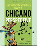 United States History From A Chicano Perspective - Paperback