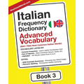 Italian Frequency Dictionary - Advanced Vocabulary: 5001-7500 Most Common Italian Words - Paperback