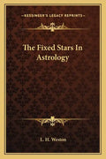 The Fixed Stars in Astrology - Paperback