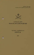 Australian Army Manual of Land Warfare Volume 2, Pamphlet No 2, Survival 1987 - Paperback