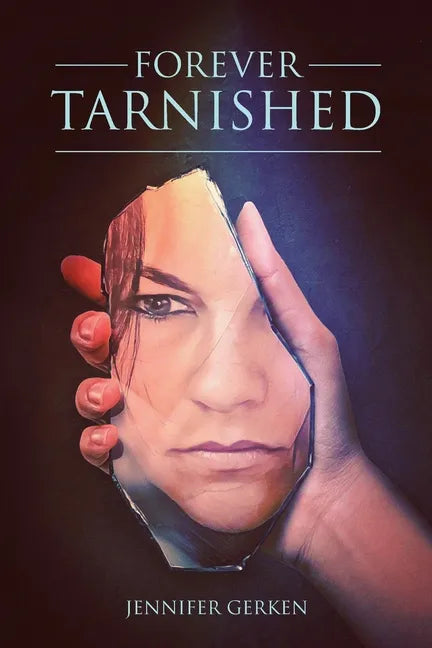 Forever Tarnished - Paperback