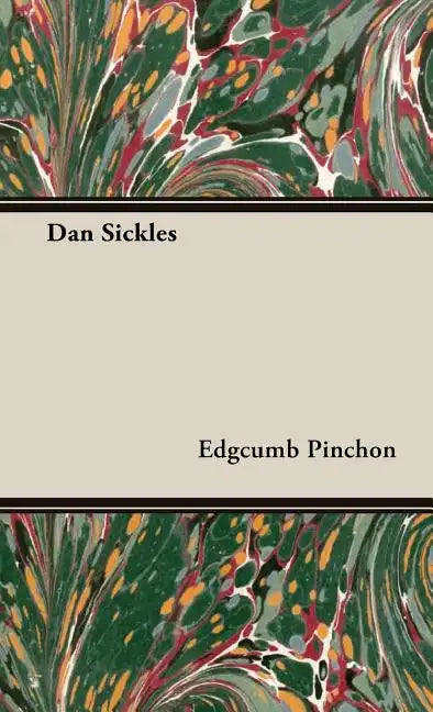 Dan Sickles - Hardcover