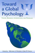 Toward a Global Psychology: Theory, Research, Intervention, and Pedagogy - Paperback